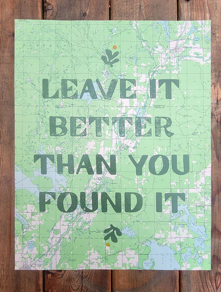 Leave it better, woodblock print on map 16